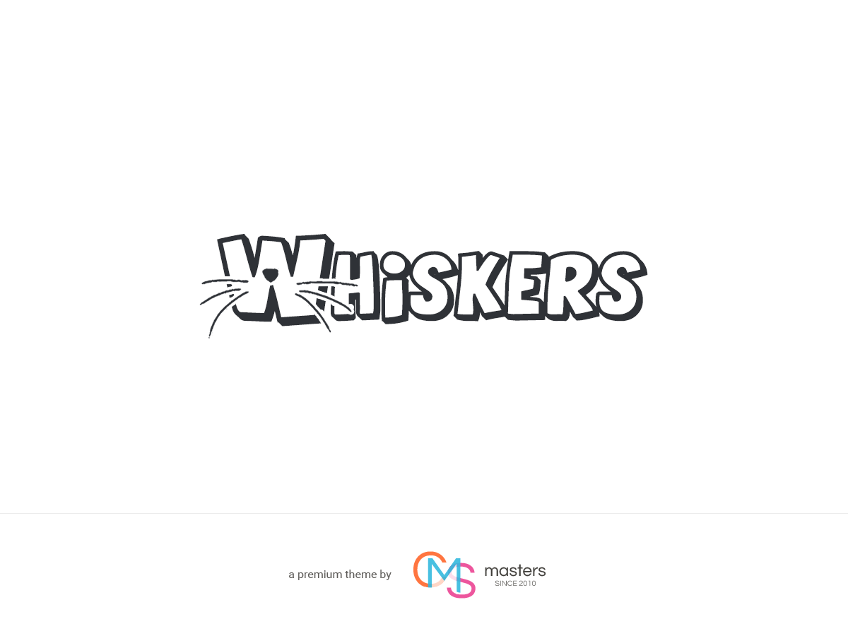 Whiskers - Pets Store |Vet Clinic |Animal Adoption